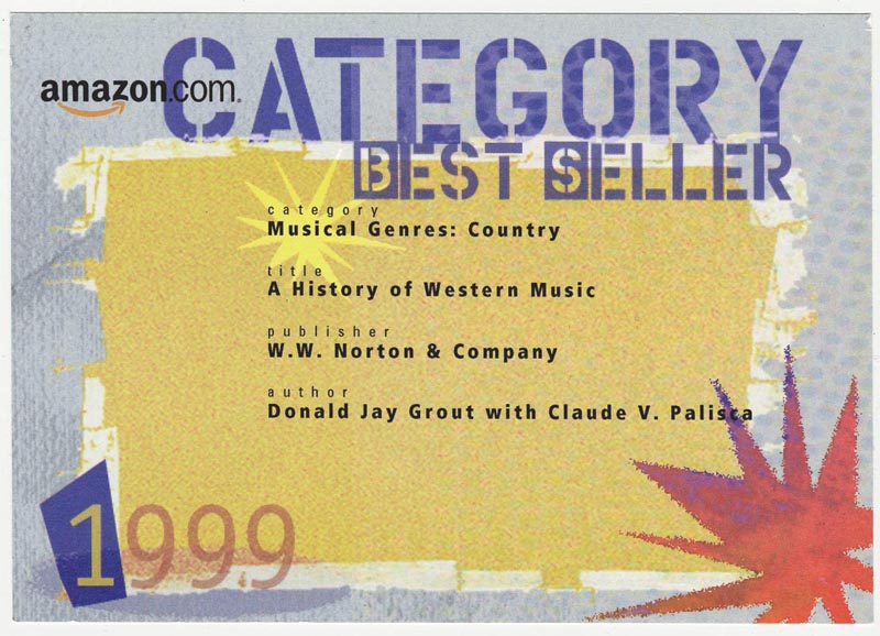 Amazon -- Category Best Seller Award for Donald Jay Grout and Claude V. Palisca A History of Western Music